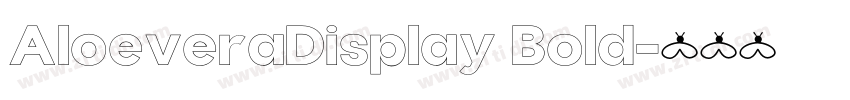 AloeveraDisplay Bold字体转换 AloeveraDisplay Bold字体转换